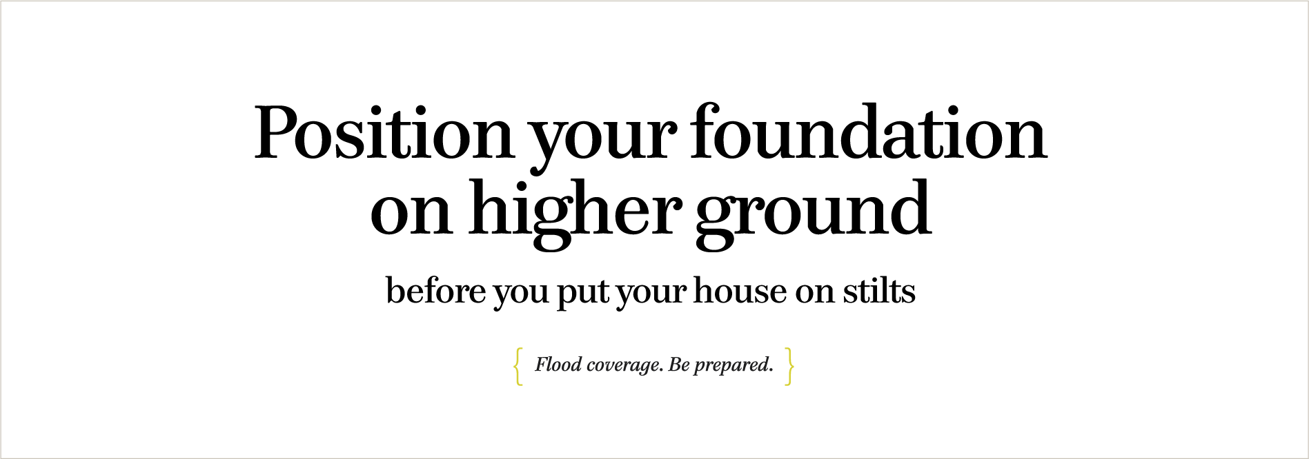 Flood insurance ad.